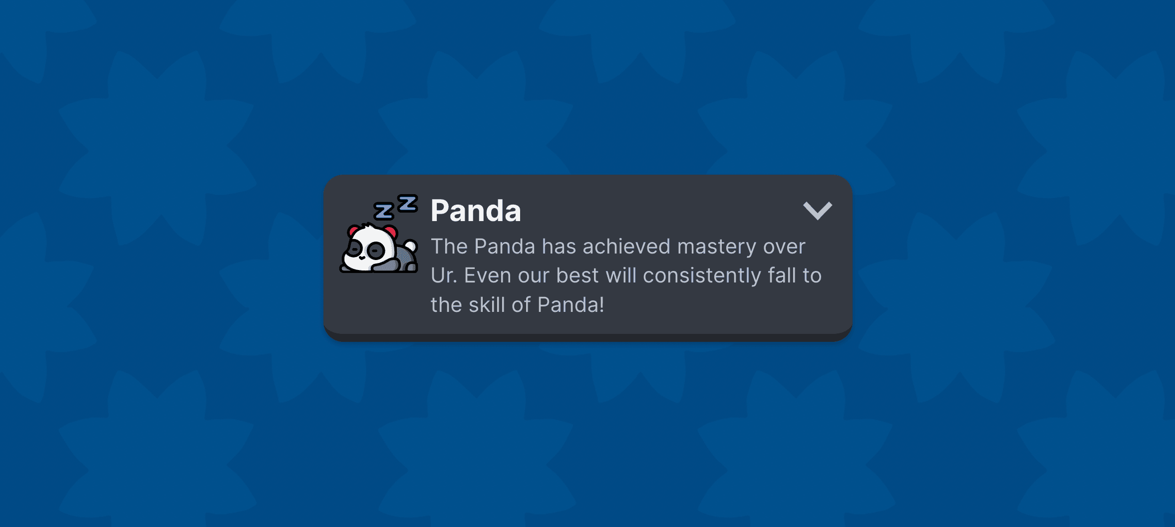 The opponent to select to play the Panda when you set up a game.