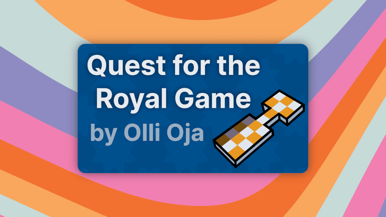 The thumbnail of the music video for Quest for the Royal Game.